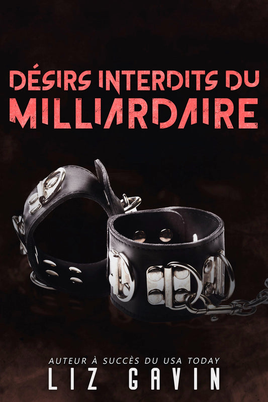 Désirs interdits - Milliardaires du Muse of Darkness #3