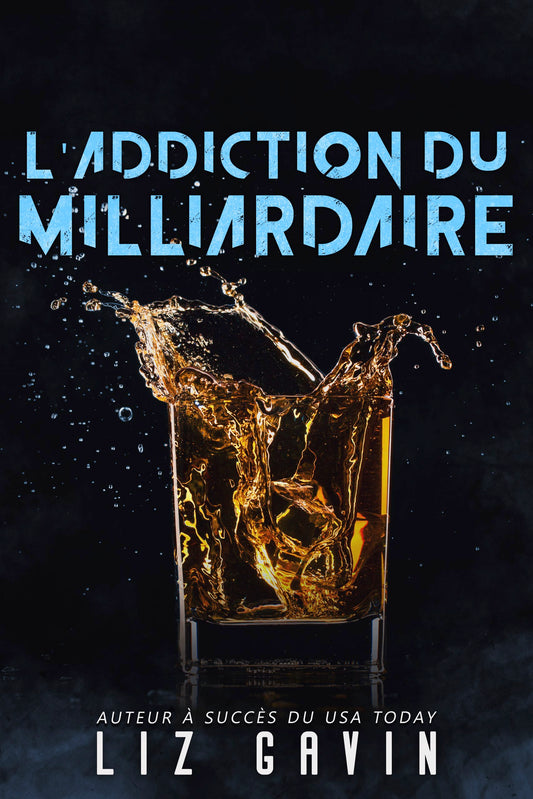 L'Addiction du Milliardaire - Milliardaires du Muse of Darkness #1