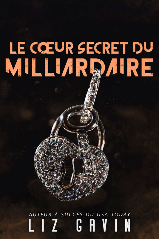 Le cœur secret - Milliardaires du Muse of Darkness #4