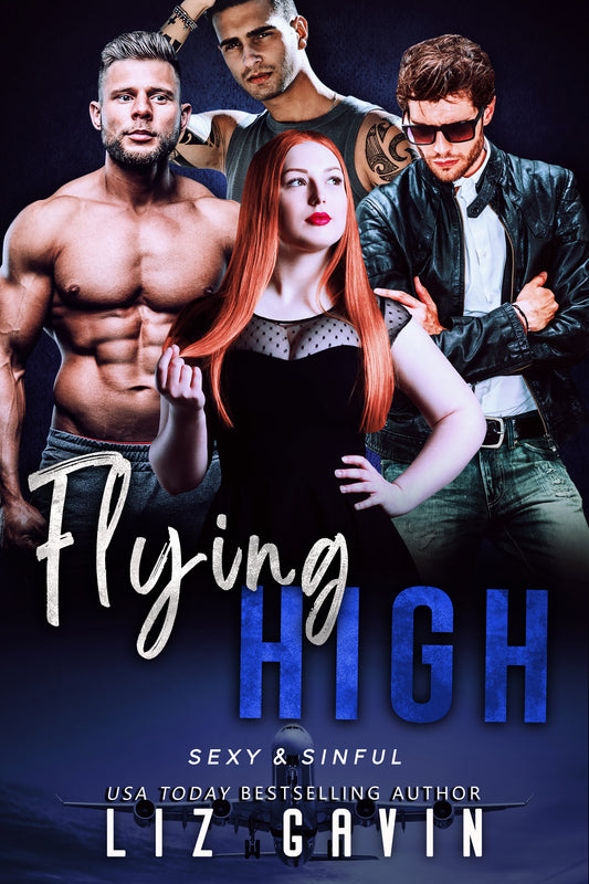 Flying High - Sexy & Sinful #3