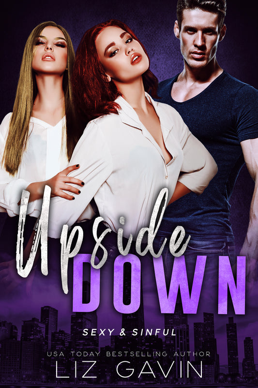 Upside Down - Sexy & Sinful #1